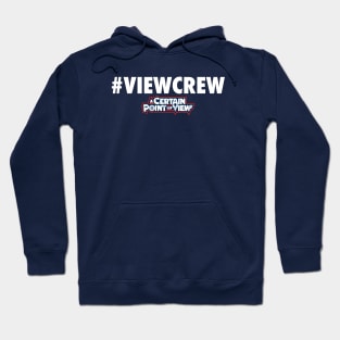 POV #ViewCrew Hoodie